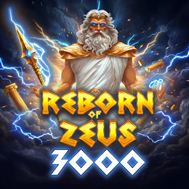 Reborn of Zeus 3000